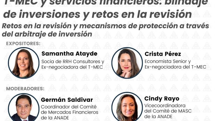 Cindy Rayo modera panel de expertas de la ANADE sobre el blindaje de inversiones bajo el T-MEC